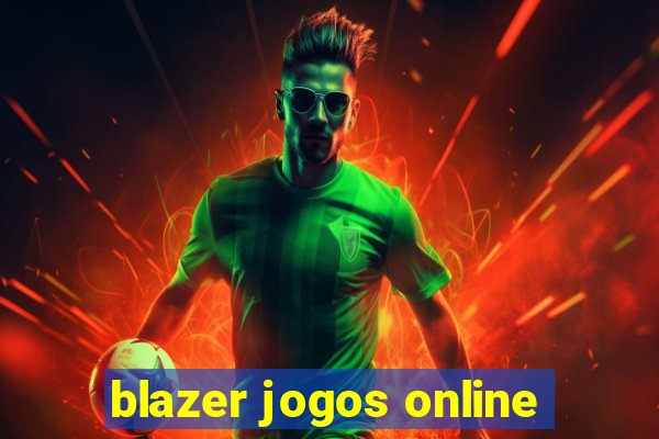 blazer jogos online